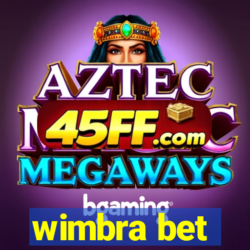 wimbra bet